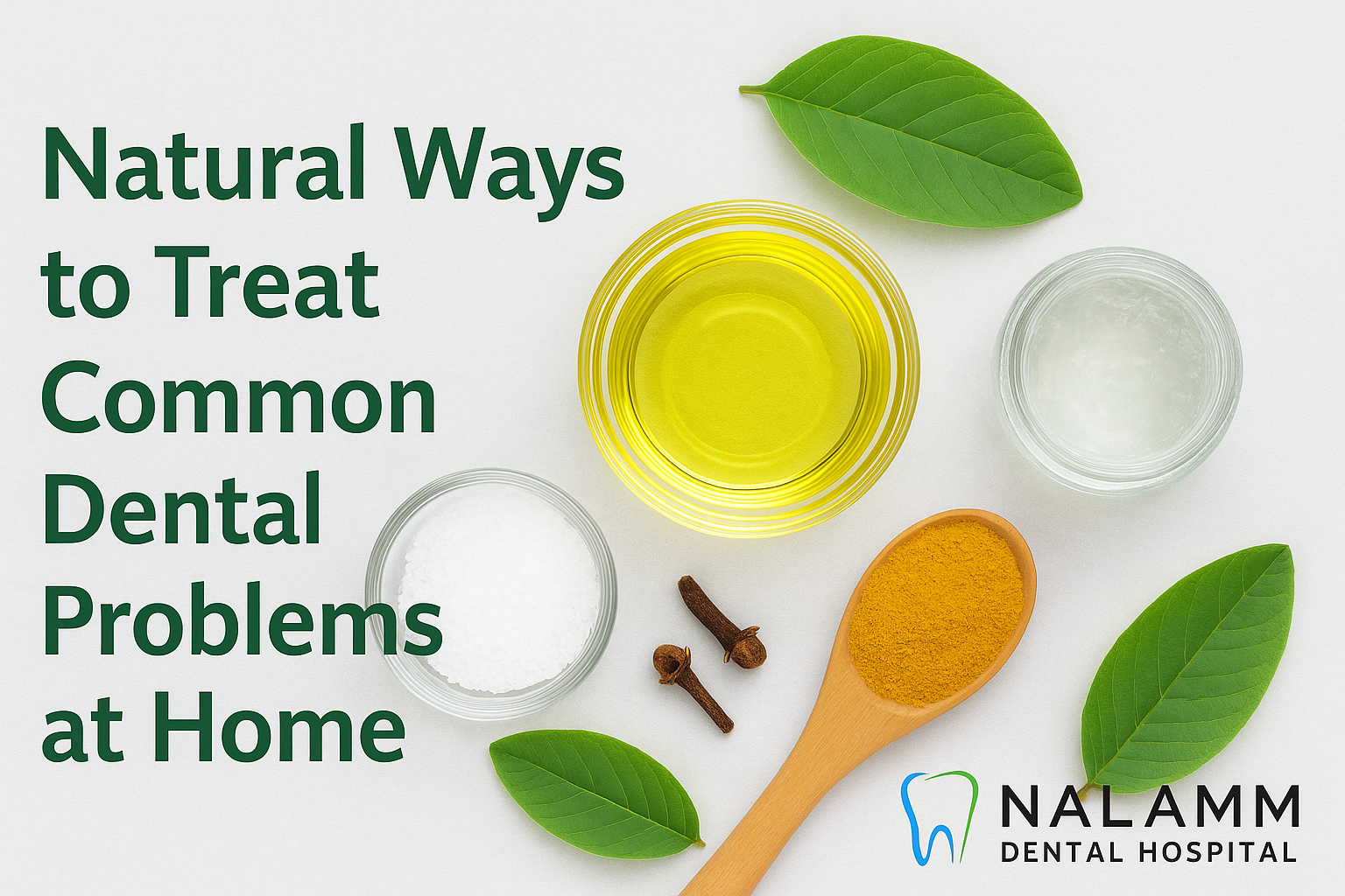 Natural Ways to Treat Common Dental Problems at Home