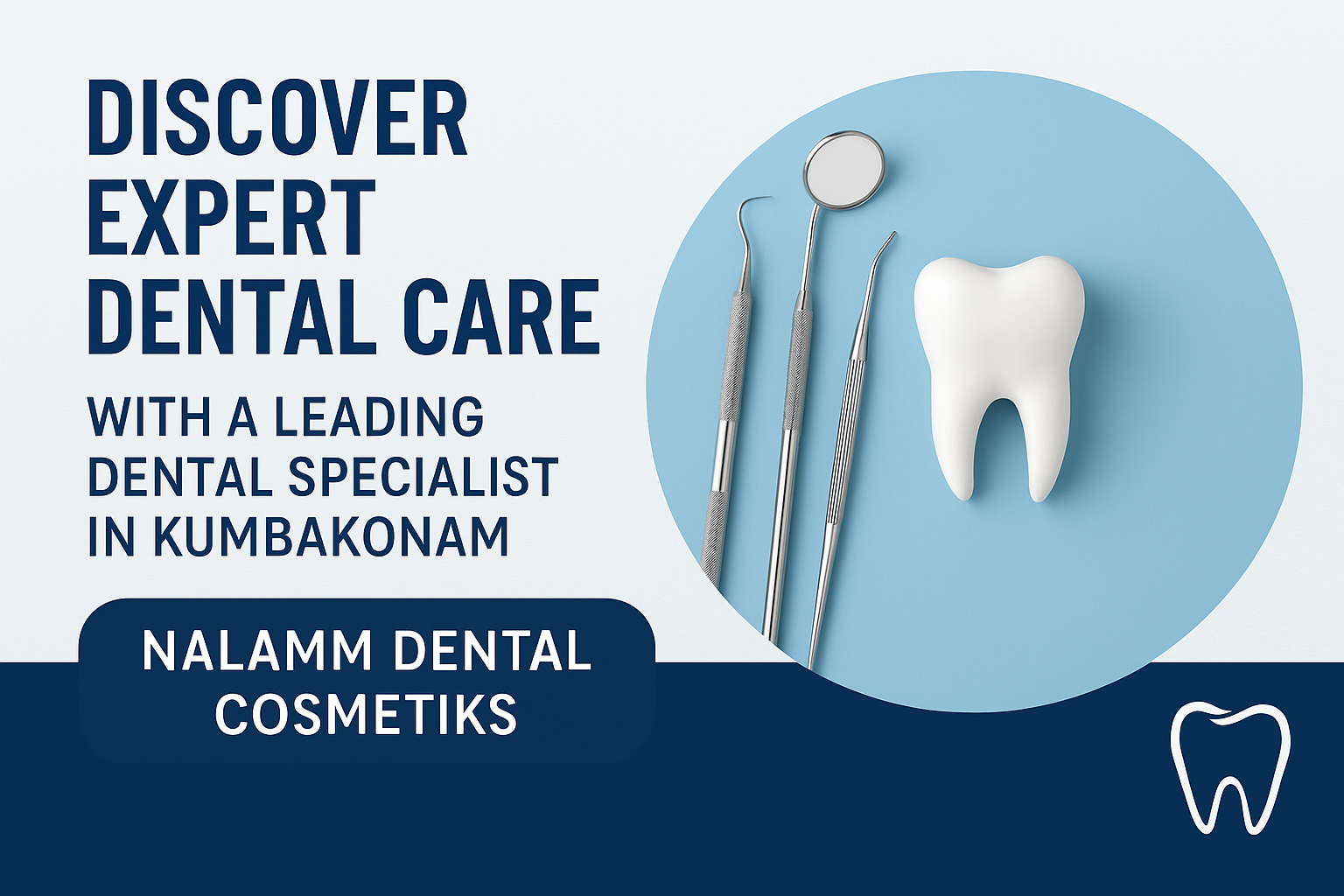 Dental Specialist In Kumbakonam Town