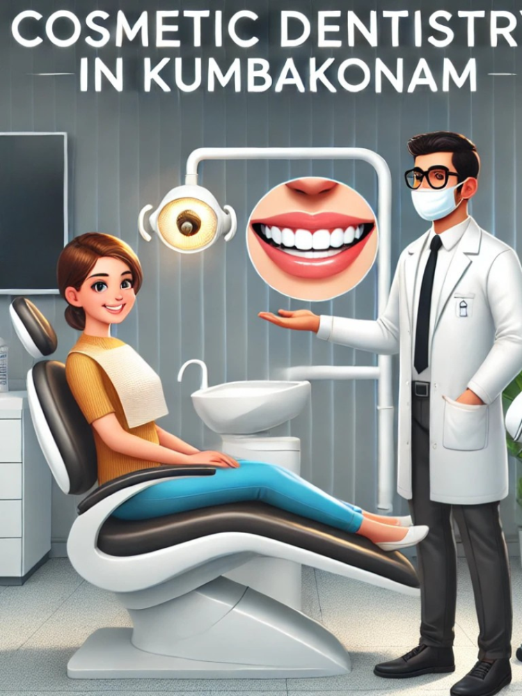 Cosmetic Dentist in kumbakonam